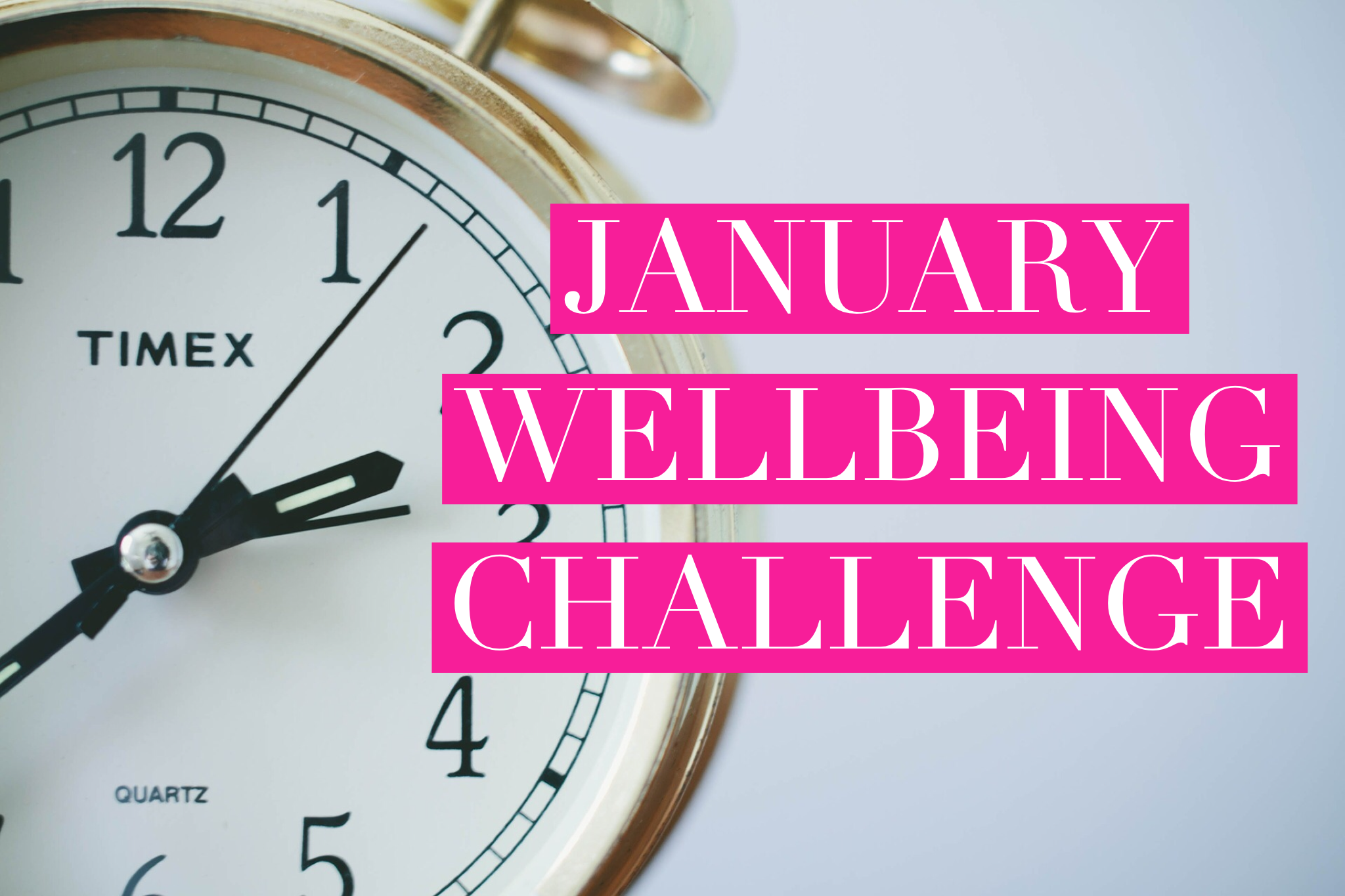 January Wellbeing Challenge 2018