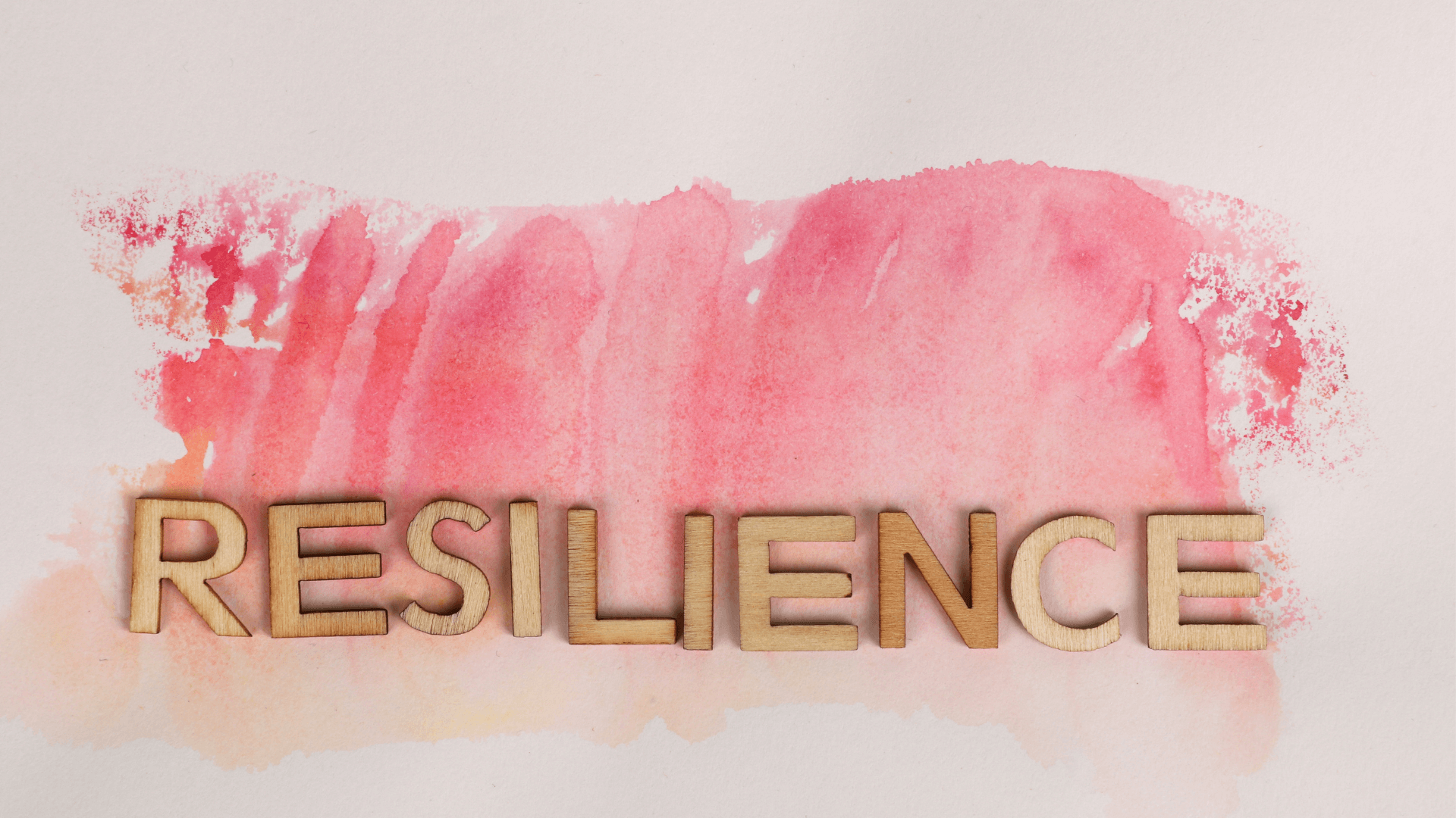 Building Our Resilience