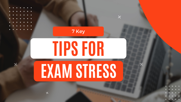 Stress-Busting Tips for Exams